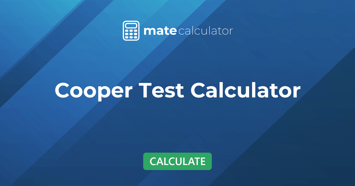 Cooper Test Calculator 12 Minute Run